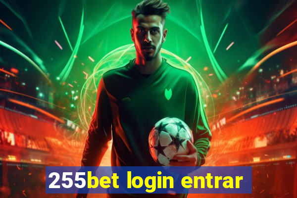 255bet login entrar